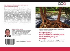 Las plagas y enfermedades de la yuca en Cienfuegos y su manejo - Castellanos González, Leónides;Roselló García, Bárbara;Jiménez Carbonell, Roquelina