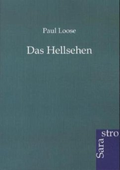 Das Hellsehen - Loose, Paul