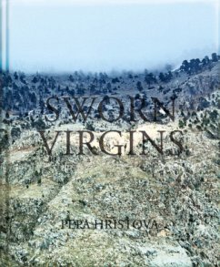 Pepa Hristova - Sworn Virgins - Greiff, Sophia;Yankov, Danail