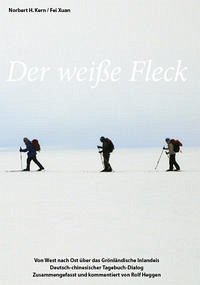 Der weiße Fleck - Heggen, Rolf; Kern, Norbert H.; Xuan, Fei