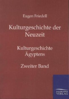 Kulturgeschichte der Neuzeit - Friedell, Egon