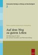 Auf dem Weg zu gutem Leben - Bild 1