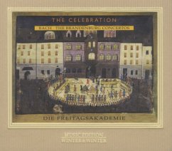 The Brandenburg Concertos-The Celebration - Freitagsakademie,Die