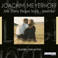 Amerika / Alle Toten fliegen hoch Bd.1 (MP3-Download) - Meyerhoff, Joachim