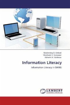 Information Literacy - Golwal, Madansing D.;Sonwane, Shashank S.;Vaishnav, Ashwini A.