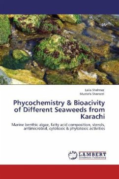 Phycochemistry & Bioacivity of Different Seaweeds from Karachi