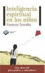 Inteligencia espiritual en los niños - Torralba Roselló, Francesc
