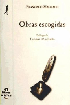 Obras escogidas - Machado Ruiz, Francisco