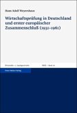 Wirtschaftsprüfung in Deutschland und erster europäischer Zusammenschluß (1931-1961) Wirtschaftsprüfung in Deutschland und erster europäischer Zusammenschluß (1931-1961)