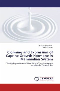 Clonning and Expression of Caprine Growth Hormone in Mammalian System - Islam Butt, Hamama;Khanum, Azra