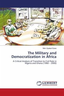 The Military and Democratization in Africa - Esew, Ntim Gyakari
