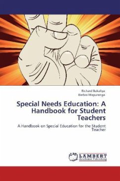 Special Needs Education: A Handbook for Student Teachers - Bukaliya, Richard;Mapuranga, Barbra