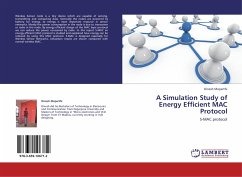 A Simulation Study of Energy Efficient MAC Protocol