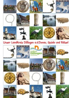 Cover Unser Landkreis Dillingen a.d.Donau - Spiele und Rätsel