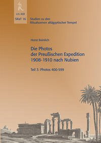 SRaT 16: Die Photos der Preußischen Expedition 1908-1910 nach Nubien - Beinlich, Horst