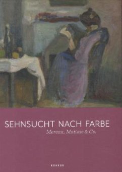 Sehnsucht nach Farbe - Zeman, Bettina;Forest, Marie-Cécile;Schwartz, Emmanuel;Husmeier-Schirlitz, Uta