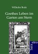 Goethes Leben im Garten am Stern - Bild 1