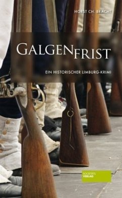 Galgenfrist - Bracht, Horst Ch.