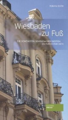 Wiesbaden zu Fuß - Roth, Tobias