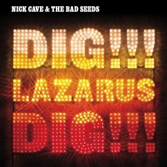 Dig!!! Lazarus Dig!!! - Cave,Nick & The Bad Seeds