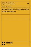 Vertraulichkeit in internationalen Schiedsverfahren