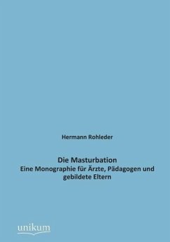 Die Masturbation - Rohleder, Hermann