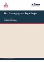 Und Jimmy ging zum Regenbogen (eBook, PDF) - Ferstl, Erich