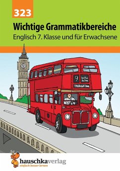 Wichtige Grammatikbereiche. Englisch 7. Klasse und für Erwachsene (eBook, PDF) - Waas, Ludwig