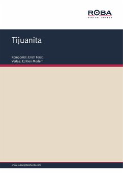Tijuanita (eBook, PDF) - Ferstl, Erich