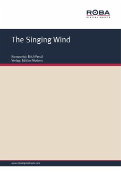 The Singing Wind (eBook, ePUB) - Ferstl, Erich