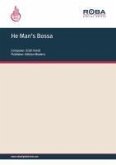 He Man's Bossa (eBook, PDF)