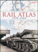 Rail Atlas 1939-1945 - Ian Allan Publishing Ltd