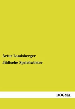 Jüdische Sprichwörter - Landsberger, Artur