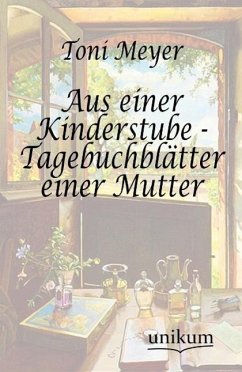 Cover Aus einer Kinderstube - Tagebuchblätter einer Mutter