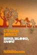 Bird, Blood, Snow - Bild 1