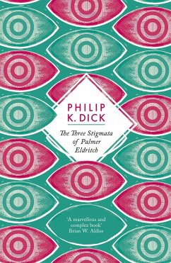 The Three Stigmata of Palmer Eldritch - Dick, Philip K