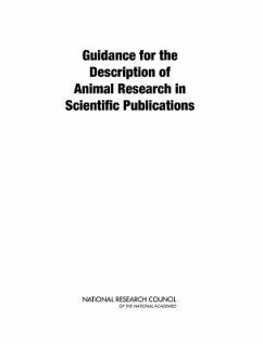 Guidance for the Description of Animal Research in Scientific Publications - National Research Council; Division On Earth And Life Studies; Institute For Laboratory Animal Research