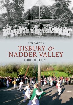 Tisbury & Nadder Valley Through Time - Sawyer, Rex