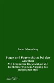 Bogen und Bogenschütze bei den Griechen