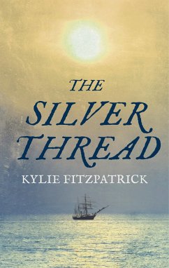 The Silver Thread - Fitzpatrick, Kylie