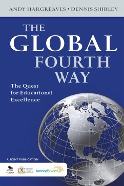 The Global Fourth Way - Hargreaves, Andy; Shirley, Dennis