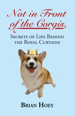 Not In Front of the Corgis - Hoey, Brian