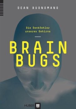 Brain Bugs - Buonomano, Dean