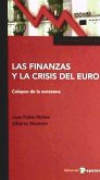 Las finanzas y la crisis del euro : colapso en la eurozona