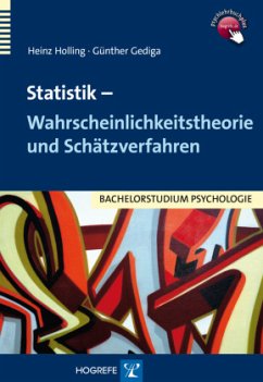 Statistik - Wahrscheinlichkeitstheorie und Schätzverfahren - Holling, Heinz;Gediga, Günther