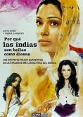 Por qué las indias son bellas como diosas