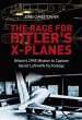 The Race for Hitler's X-Planes - Bild 1
