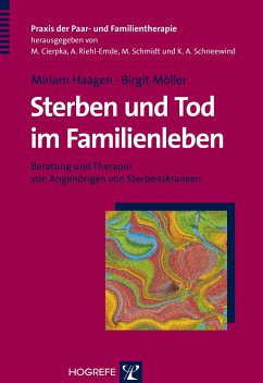 Sterben und Tod im Familienleben - Haagen, Miriam;Möller, Birgit