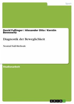 Diagnostik der Beweglichkeit - Fußinger, David;Otto, Alexander;Bennewitz, Kerstin