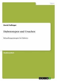 Diabetestypen und Ursachen - Fußinger, David